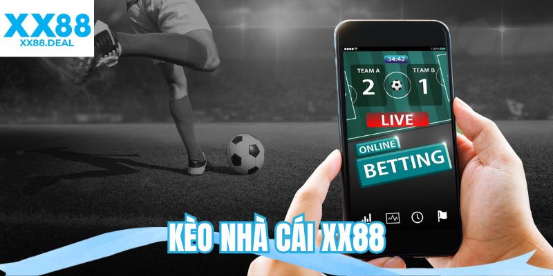 Kèo nhà cái XX88