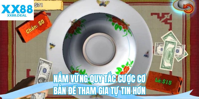 Nắm vững quy tắc cược cơ bản để tham gia tự tin hơn