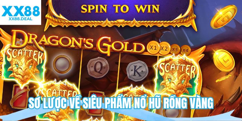 Sơ lược về siêu phẩm nổ hũ Rồng Vàng